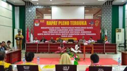 KIP Gelar Rapat Pleno Terbuka Hasil Perolehan Suara Tingkat Kabupaten Aceh Tenggara